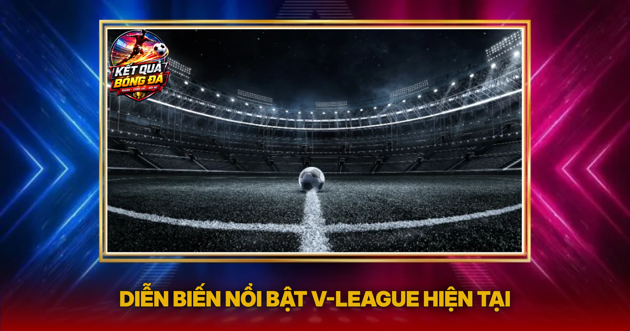V League - Sân Chơi Hấp Dẫn Của Bóng Đá Việt Nam 1 Diễn Biến Nổi Bật V-League Hiện Tại