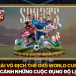 Giai Vo Dich The Gioi World Cup Toan Canh Nhung Cuoc Dung Do Lich Su