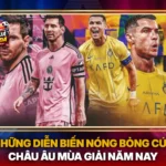 Những Diễn Biến Nóng Bỏng Cúp Châu Âu Mùa Giải Năm Nay 5 Nhung Dien Bien Nong Bong Cup Chau Au Mua Giai Nam Nay