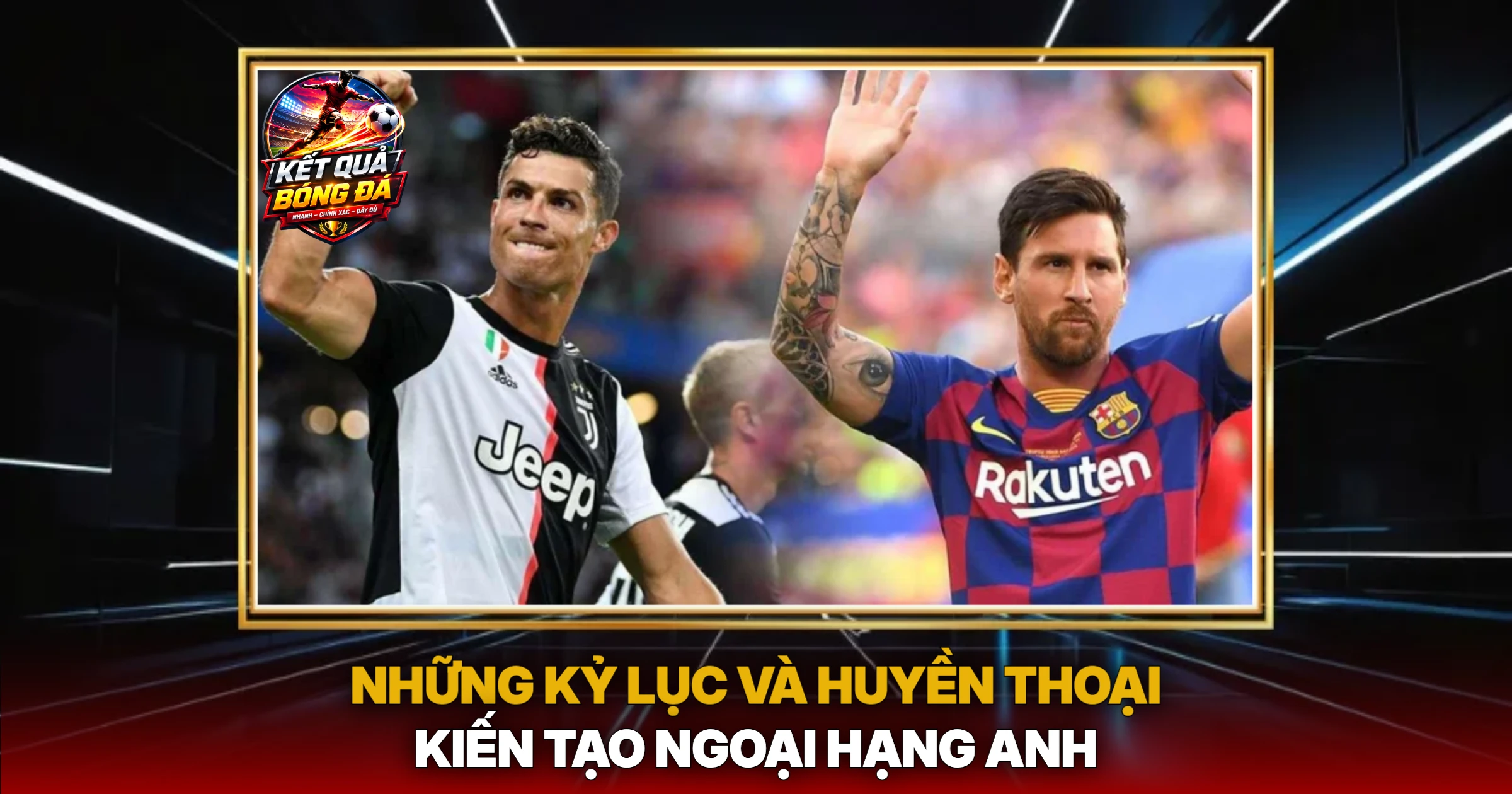 Những Kỷ Lục Và Huyền Thoại Kiến Tạo Ngoại Hạng Anh