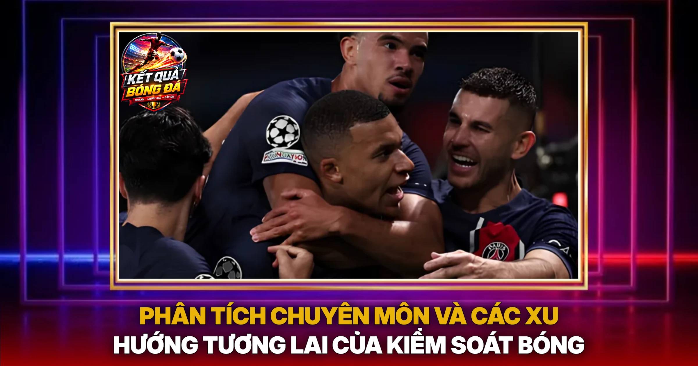 Phân Tích Chuyên Môn Và Các Xu Hướng Tương Lai Của Kiểm Soát Bóng