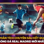 Phân Tích Chuyên Sâu Kết Quả Bóng Đá Real Madrid Mới Nhất 5 Phan Tich Chuyen Sau Ket Qua Bong Da Real Madrid Moi Nhat