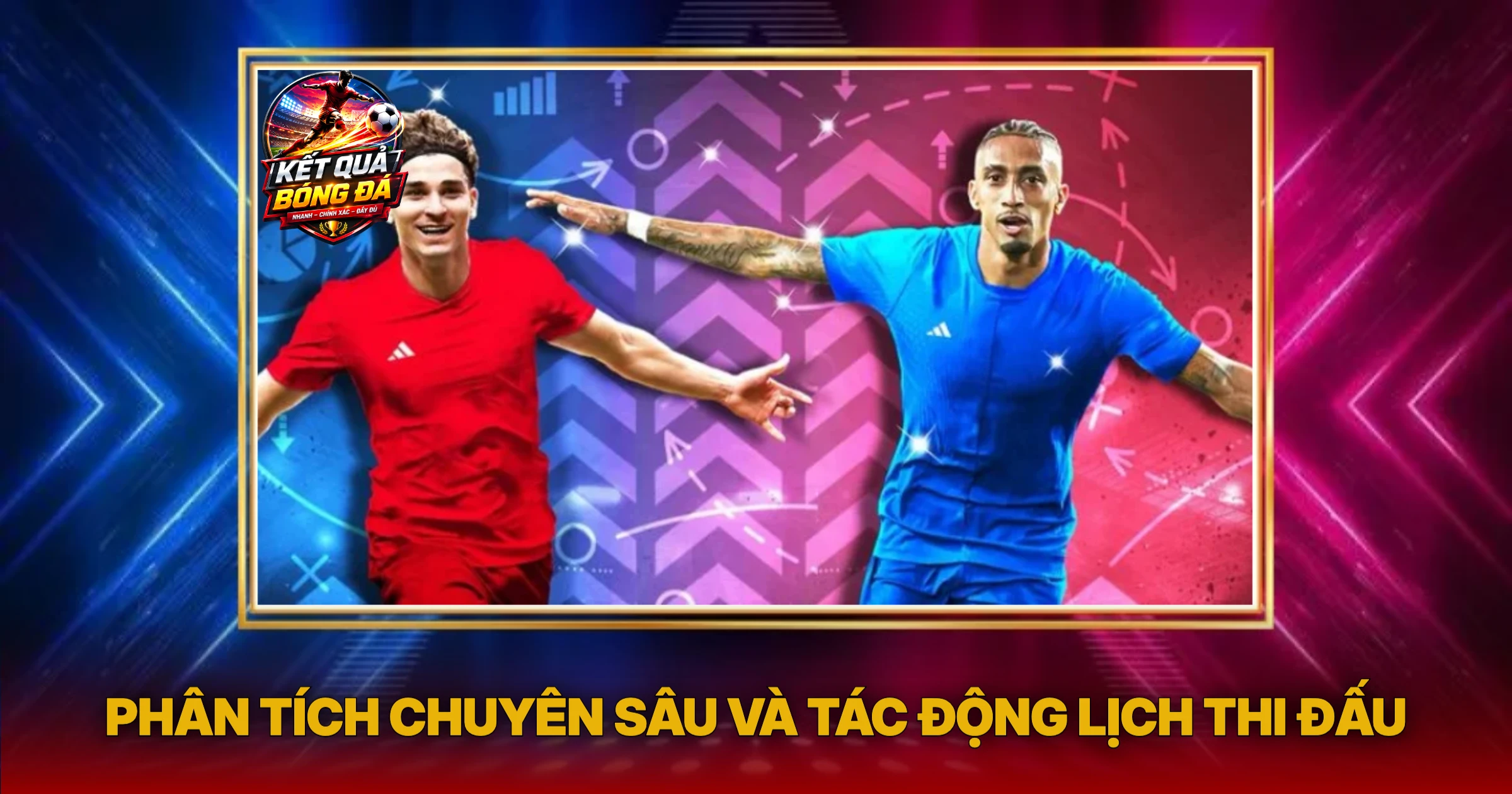 Lịch thi đấu 3 Phân Tích Chuyên Sâu Và Tác Động Lịch Thi Đấu