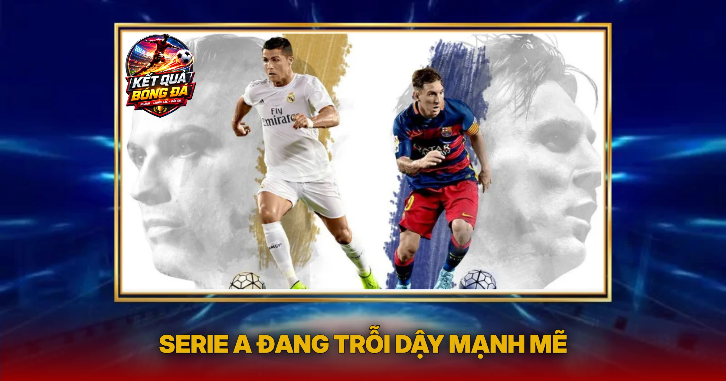 Bóng Đá Ý Vươn Mình Mạnh Mẽ Trở Lại Đỉnh Cao Châu Âu 1 Serie A Đang Trỗi Dậy Mạnh Mẽ