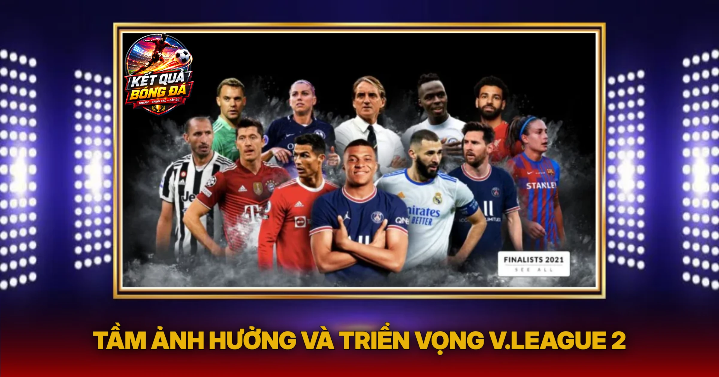 Tầm Ảnh Hưởng Và Triển Vọng V.League 2