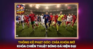 Thong Ke Phat Goc Chia Khoa Mo Khoa Chien Thuat Bong Da Hien Dai