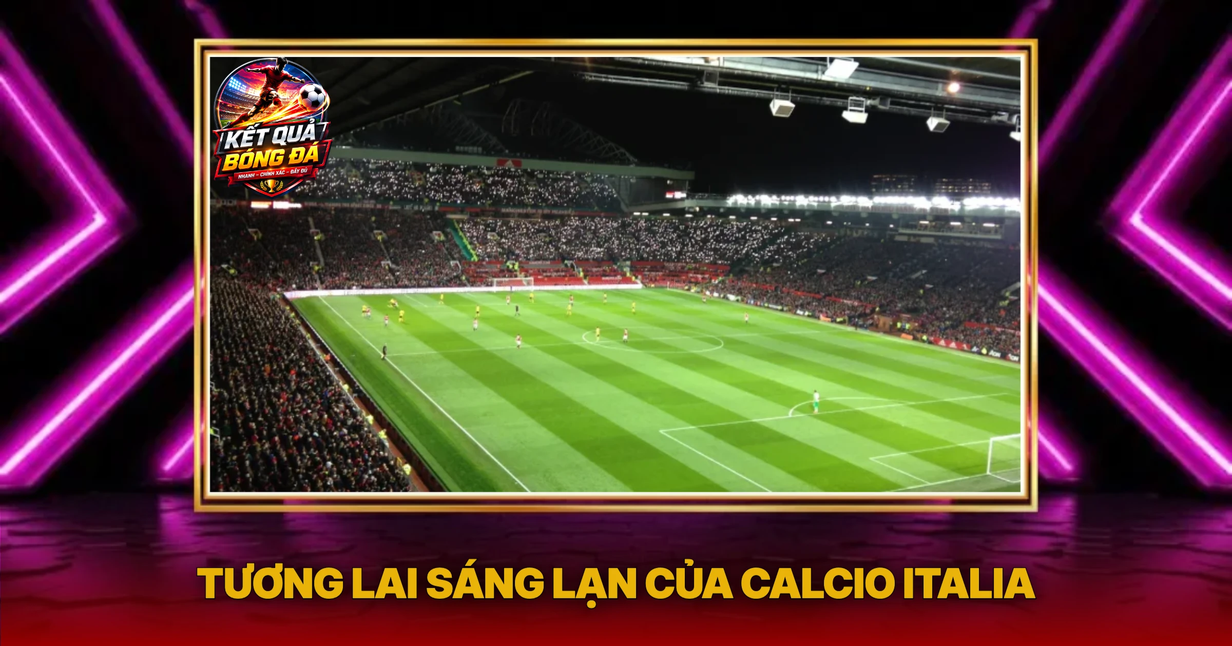 Bóng Đá Ý Vươn Mình Mạnh Mẽ Trở Lại Đỉnh Cao Châu Âu 3 Tương Lai Sáng Lạn Của Calcio Italia